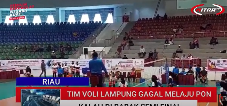 TIM VOLI LAMPUNG KALAH DI BABAK FINAL DAN GAGAL MELAJU KE PON